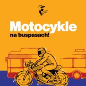 Motocykle zostały uznane za Autobusy! Czyli na dwóch kółkach na buspasach w Warszawie.
