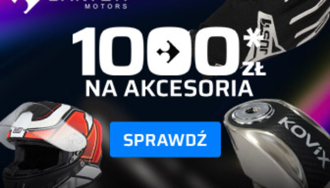 Rozpocznij kolejny sezon motocyklowy z nowym pojazdem i pakietem dodatków o wartości 1000 zł